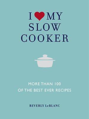 cover image of I Love My Slow Cooker